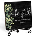 Inspirational Christian Desk Decor, Be Still And Know That I Am God Sign by JUSITAKEET
