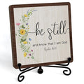 Inspirational Christian Desk Decor, Be Still And Know That I Am God Rutsic Sign by JUSITAKEET